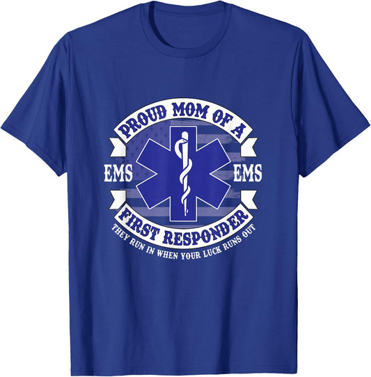 Proud Mom of a First Responder EMS EMT Mother's Day T-Shirt - T-Shirt | Royal