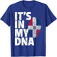IT'S IN MY DNA Dominican Republic Flag Official Pride Gift T-Shirt - T-Shirt | Royal