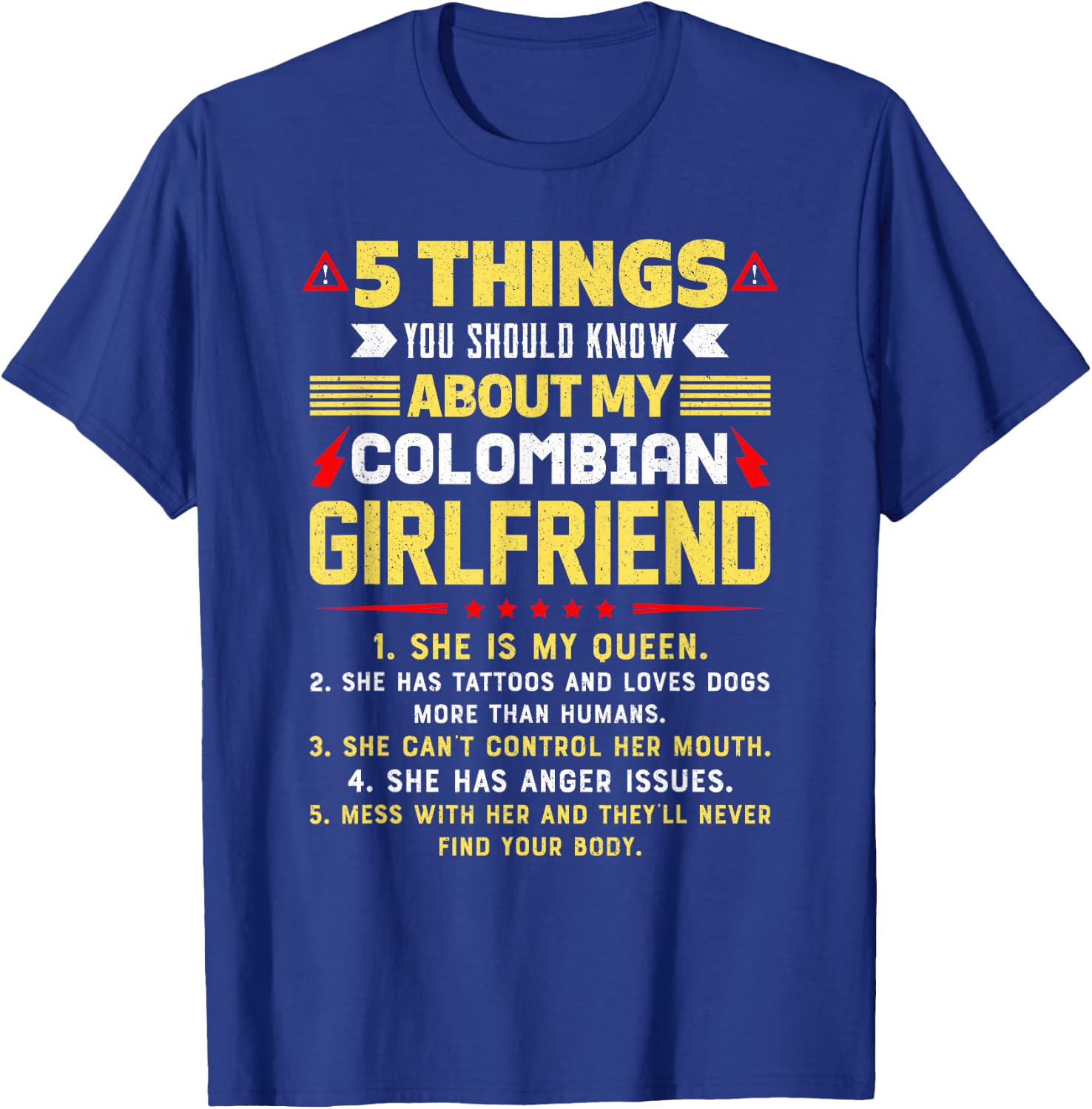 5 Things You Should Know About My Colombian Girlfriend Funny T-Shirt - T-Shirt | Royal