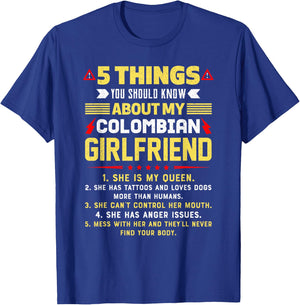 5 Things You Should Know About My Colombian Girlfriend Funny T-Shirt - T-Shirt | Royal