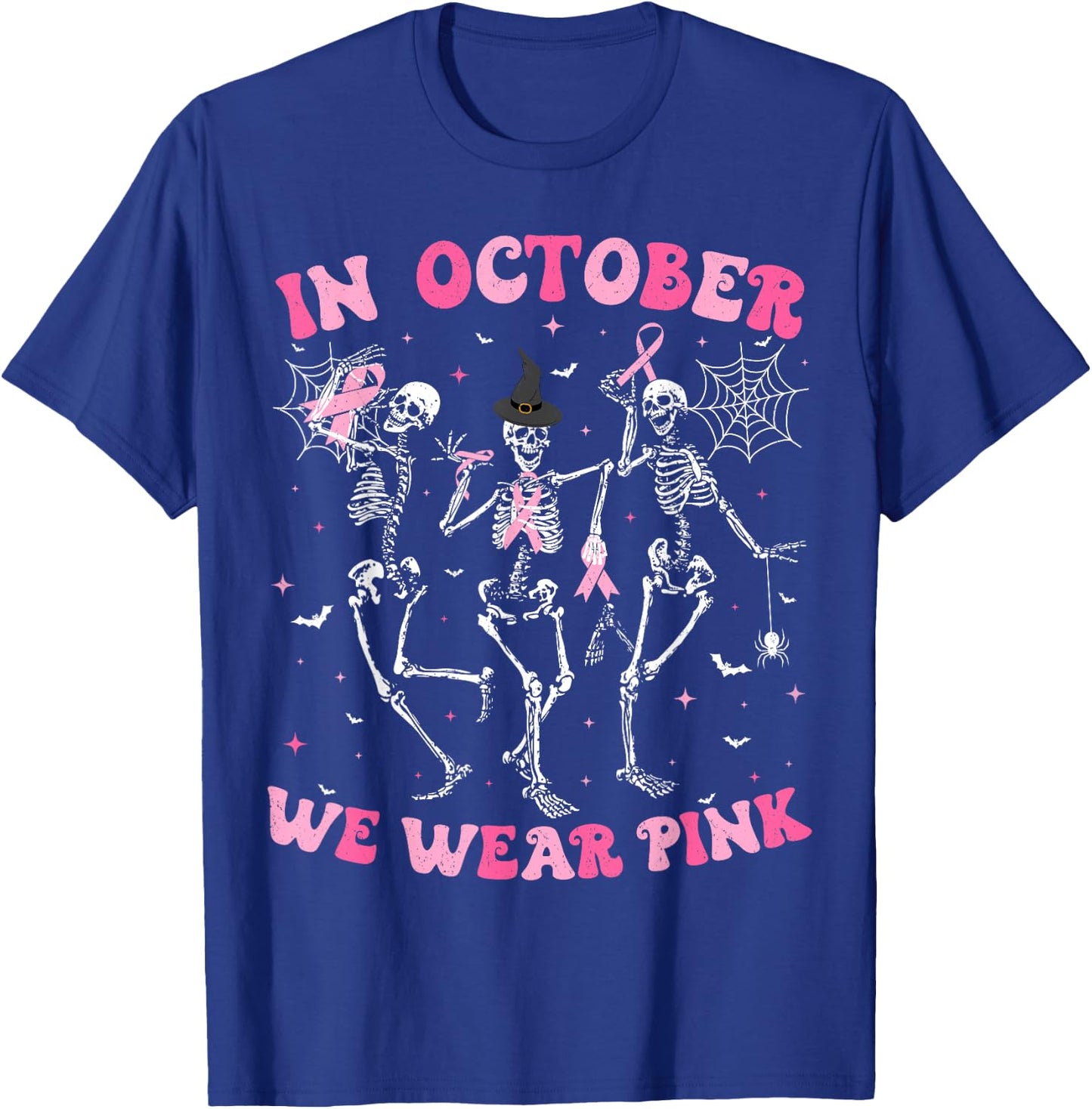 In October We Wear Pink Halloween Breast Cancer Skeleton T-Shirt - T-Shirt | Royal