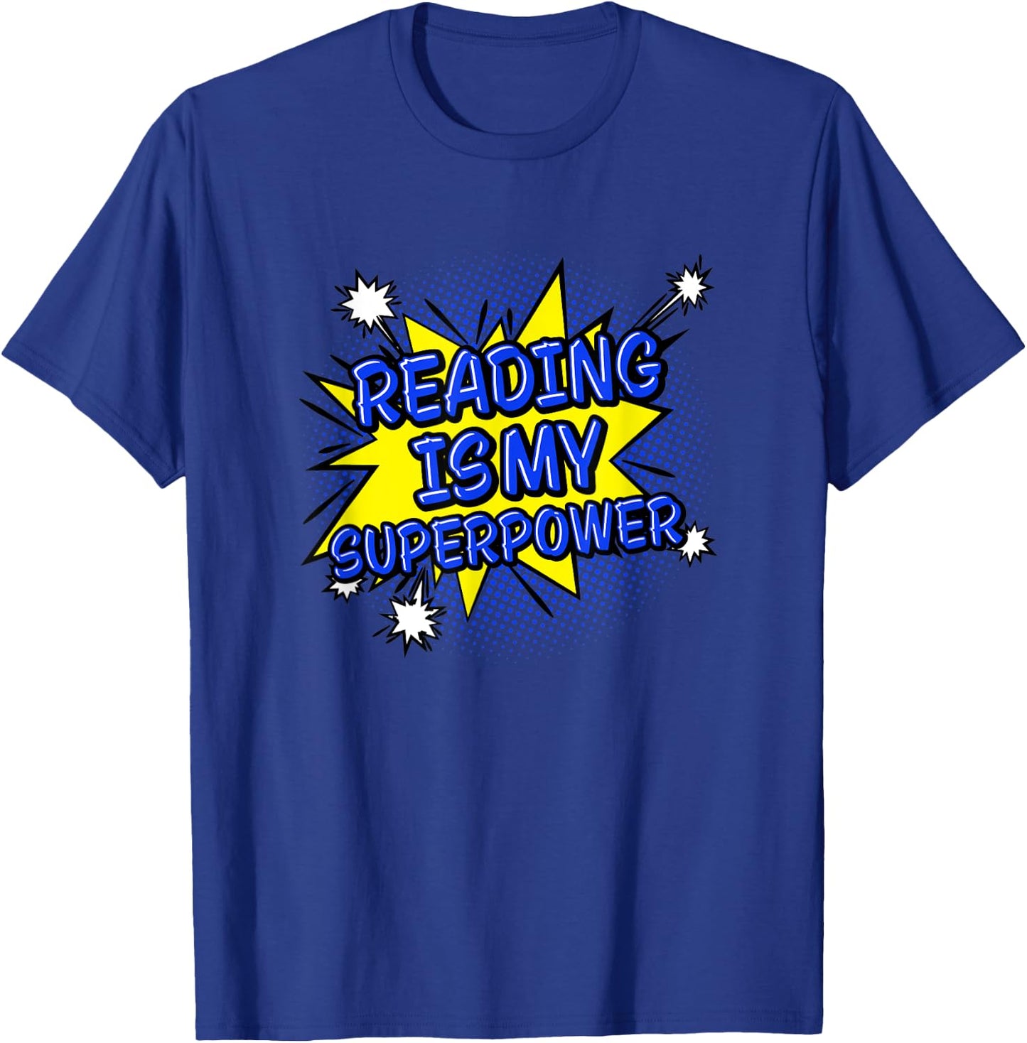 Reader Book Lover Gift Reading Is My Superpower T-Shirt - T-Shirt | Royal