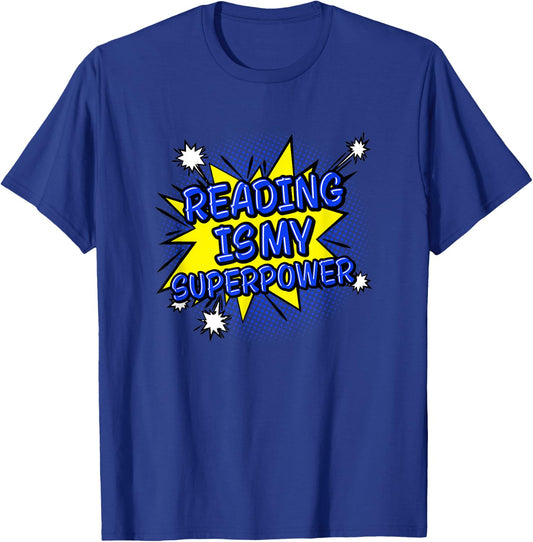 Reader Book Lover Gift Reading Is My Superpower T-Shirt - T-Shirt | Royal