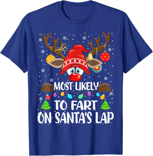Most Likely To Fart On Santa's Lap Family Matching Christmas T-Shirt - T-Shirt | Royal