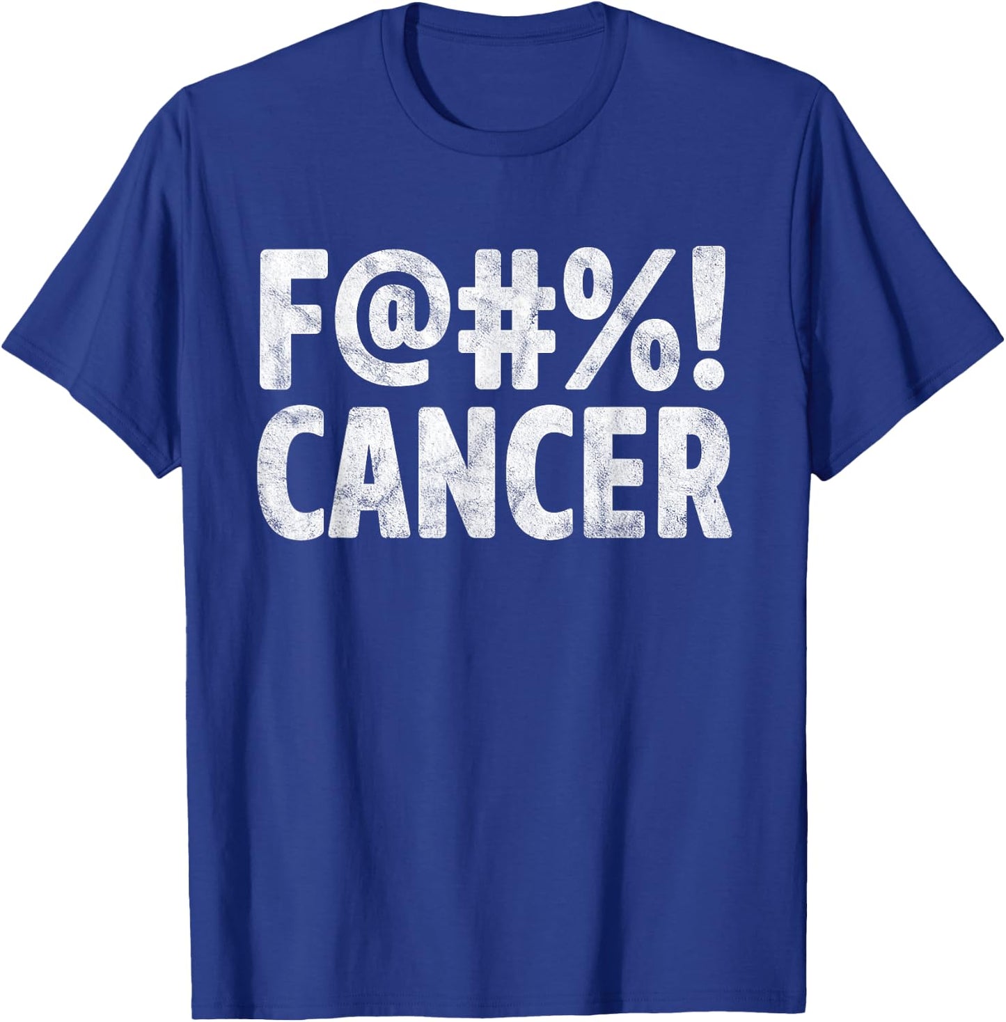 Fuck Cancer Breast Cancer Awareness Gift Distressed F@#%! T-Shirt - T-Shirt | Royal