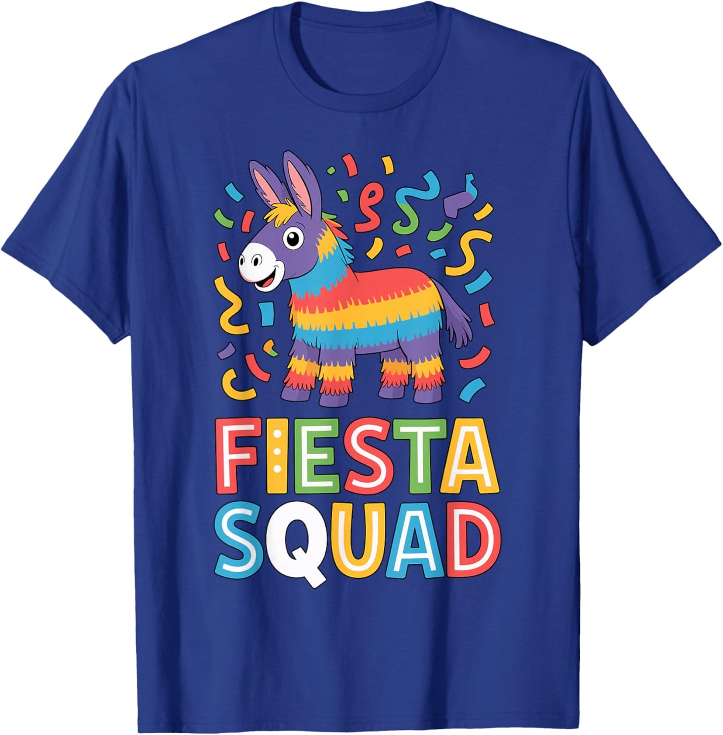 Fiesta Squad Colorful Pinata Party Mexican Cinco de Mayo T-Shirt - T-Shirt | Royal