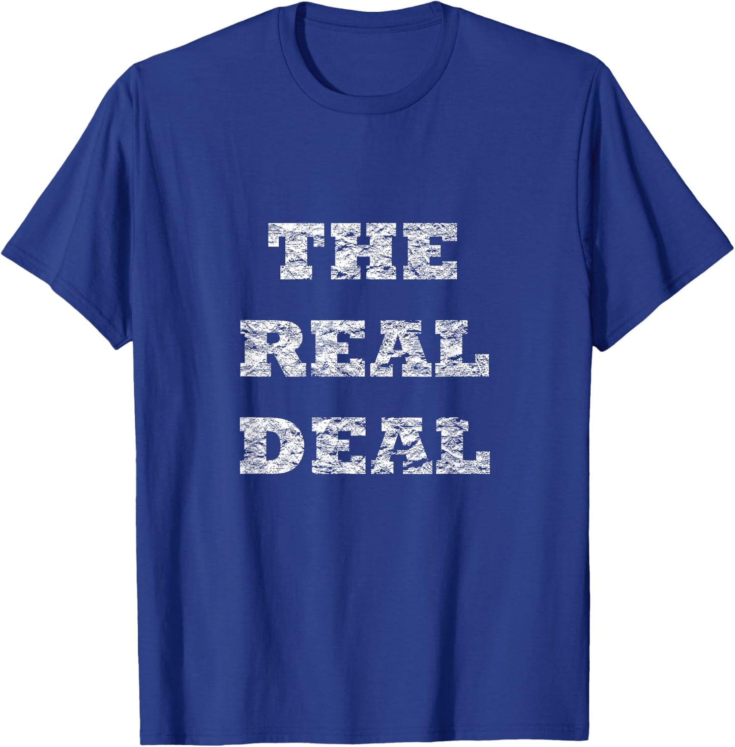 The Real Deal T-Shirt - T-Shirt | Royal