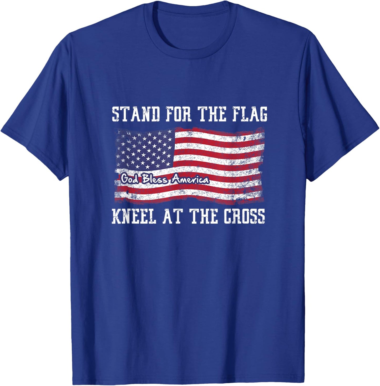 Stand for the flag and kneel for the Cross T-Shirt - T-Shirt | Royal