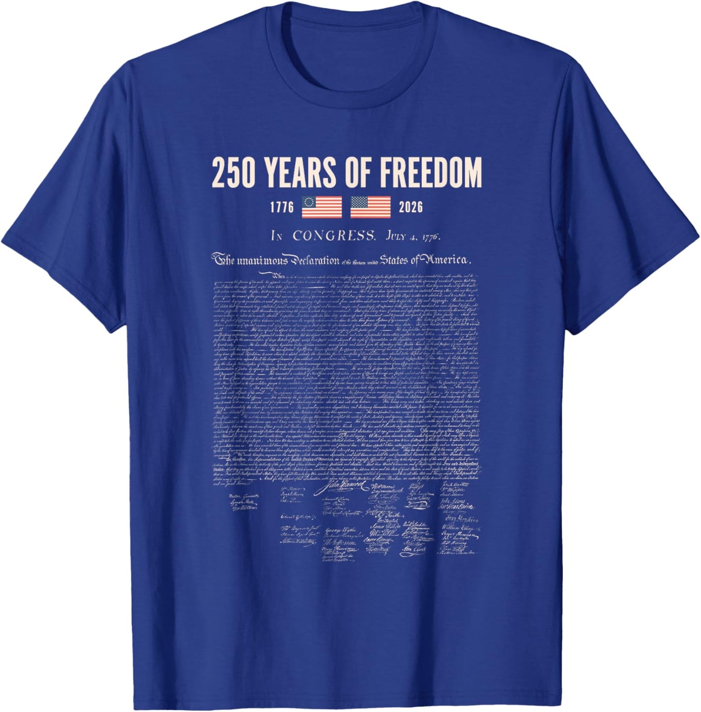 250 Years of Freedom Declaration of Independence 1776 Retro T-Shirt - T-Shirt | Royal