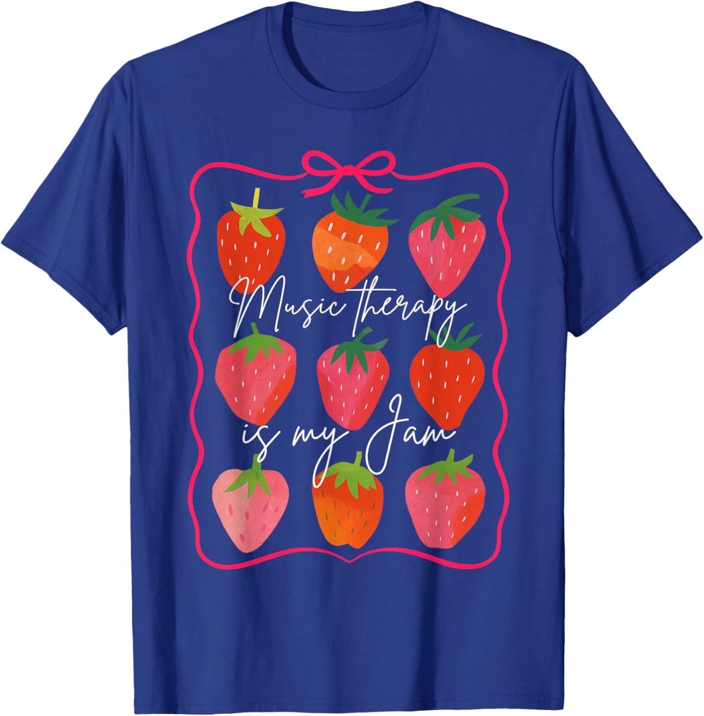 Music Therapist Teacher Strawberry Music Therapy Is My Jam T-Shirt - T-Shirt | Royal
