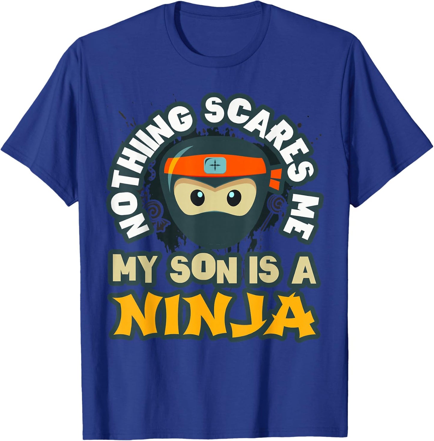This is My Warrior Dad Mom Team Costume You Don't Scare Me T-Shirt - T-Shirt | Royal
