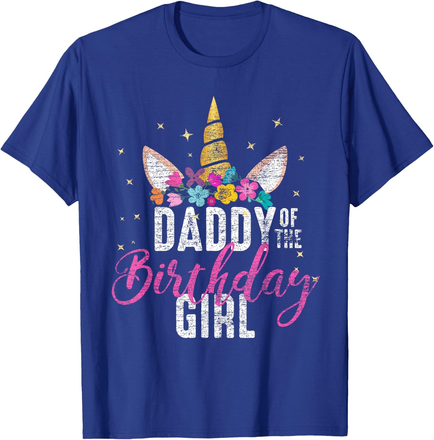 Daddy Of The Birthday Girl Father Gift Unicorn Birthday T-Shirt - T-Shirt | Royal