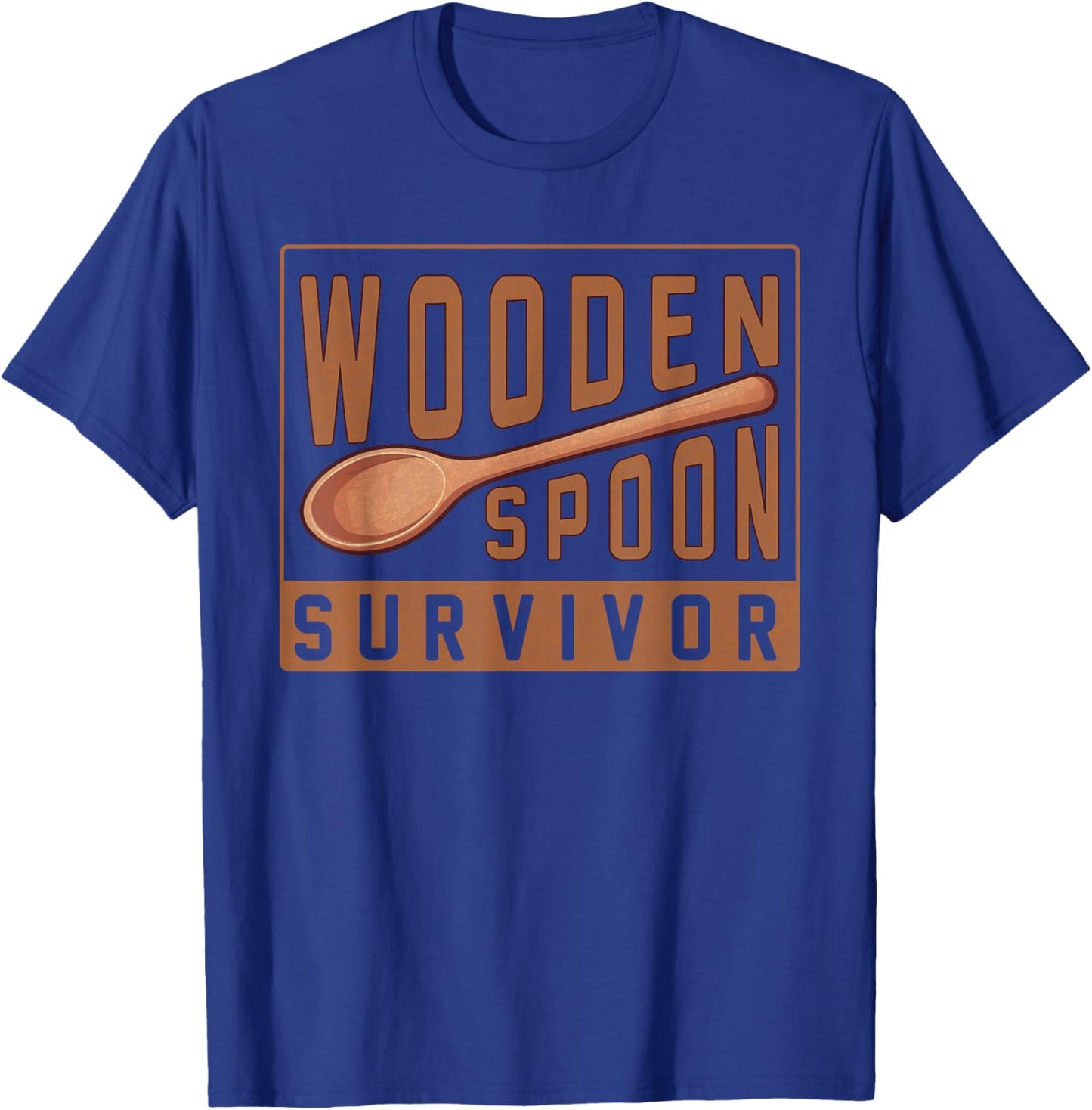Wooden Spoon Survivor Shirt Funny Nostalgia Humor Saying T-Shirt - T-Shirt | Royal