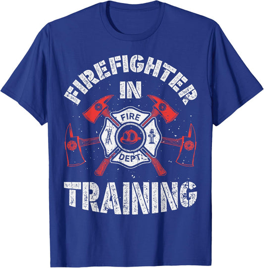 Firefighter In Training Funny Fireman Firefighting Men Women T-Shirt - T-Shirt | Royal