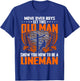 Move Over Boys Let This Old Man Show You How To Be Lineman T-Shirt - T-Shirt | Royal