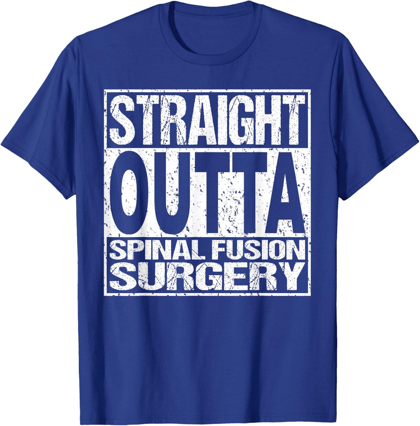 Spinal Fusion Surgery Lumbar Spine Back Recovery Gift T-Shirt - T-Shirt | Royal