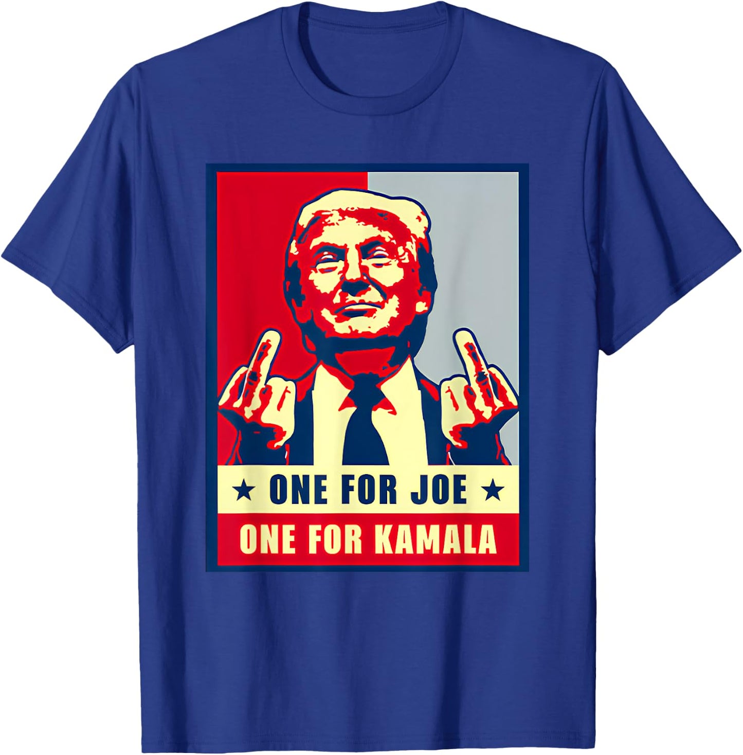 One For Joe One For Kamala Funny Trump Vote Trump President T-Shirt - T-Shirt | Royal