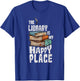 Librarian Shirt Funny Library Shirt Reading Book Lover Gift T-Shirt - T-Shirt | Royal