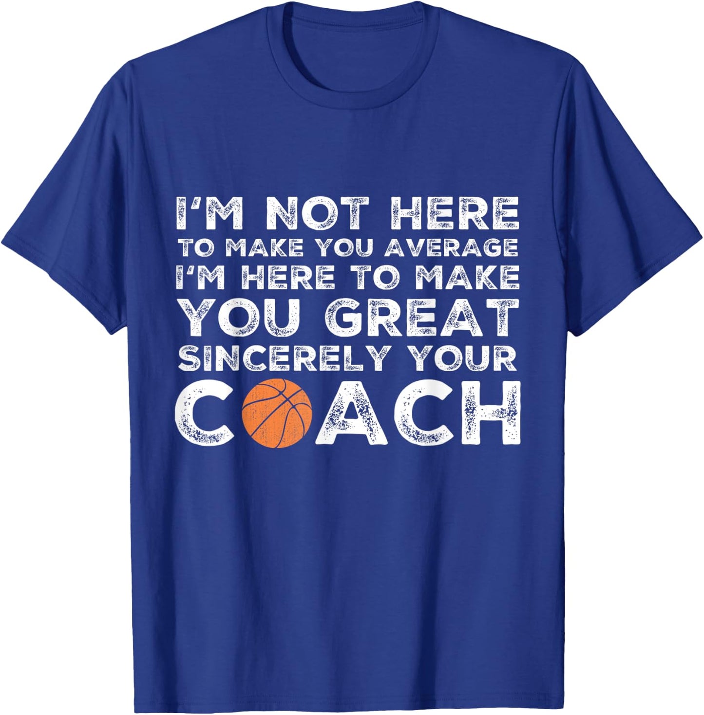 Funny Basketball Coach - Basketball Coaching T-Shirt - T-Shirt | Royal