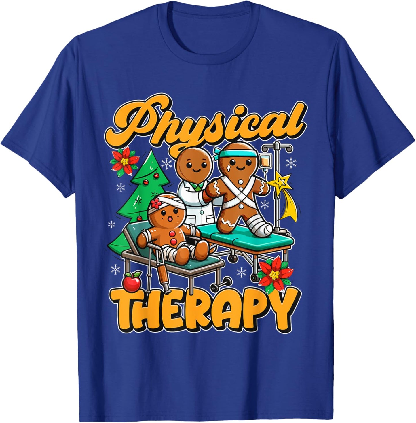 Physical Therapy Gingerbread Christmas Fun T-Shirt - T-Shirt | Royal
