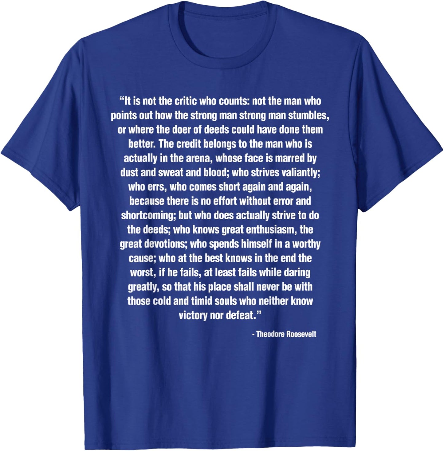 Man In The Arena Slogan Teddy Roosevelt Quote Icon T-Shirt - T-Shirt | Royal