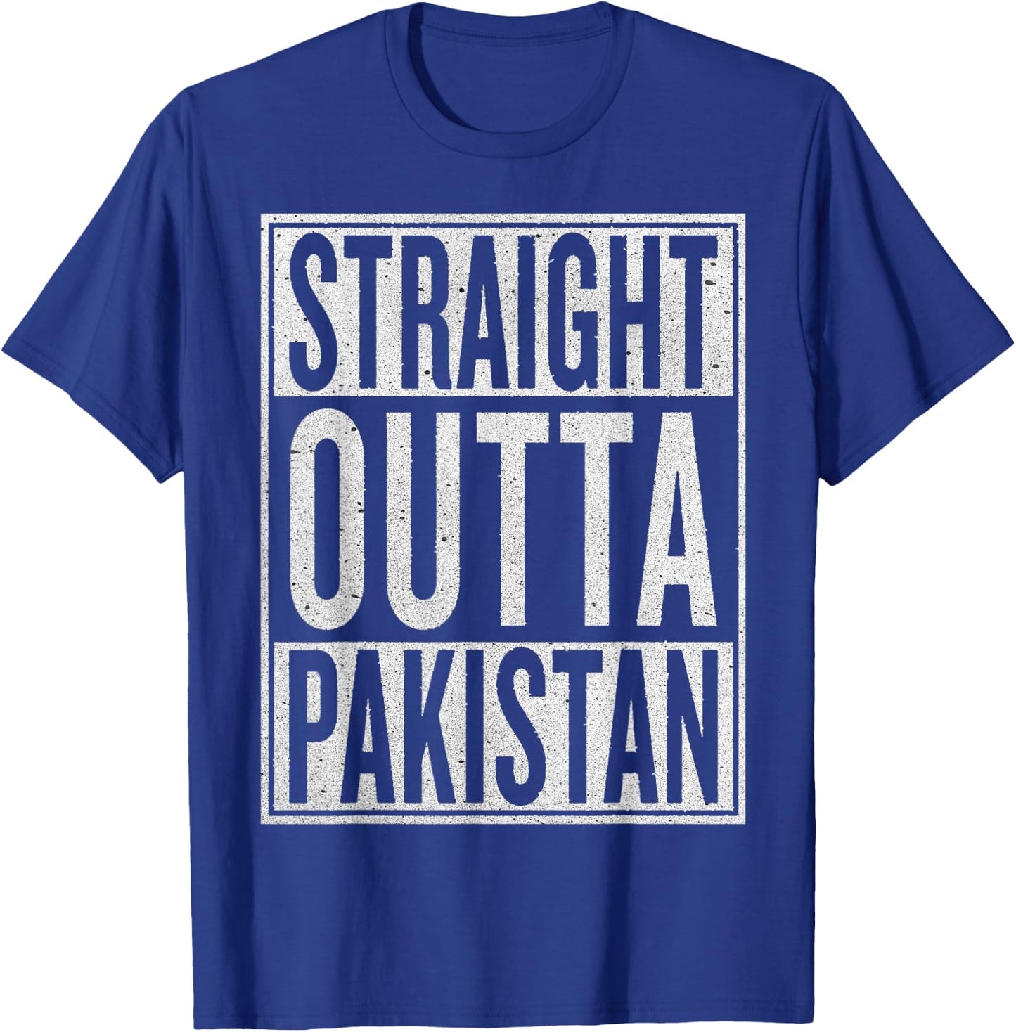 Straight Outta Pakistan Funny Travler Gift T-Shirt - T-Shirt | Royal
