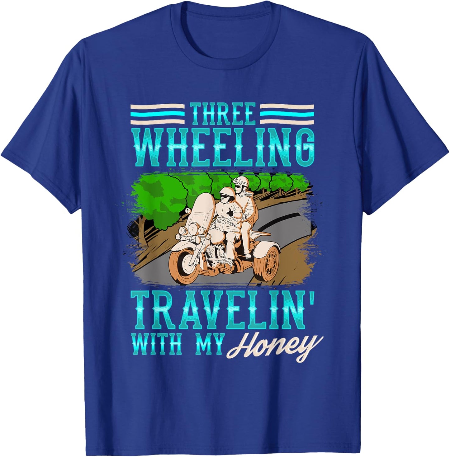 Trike Motorcycle Travelin' With My Honey Vacation T-Shirt - T-Shirt | Royal