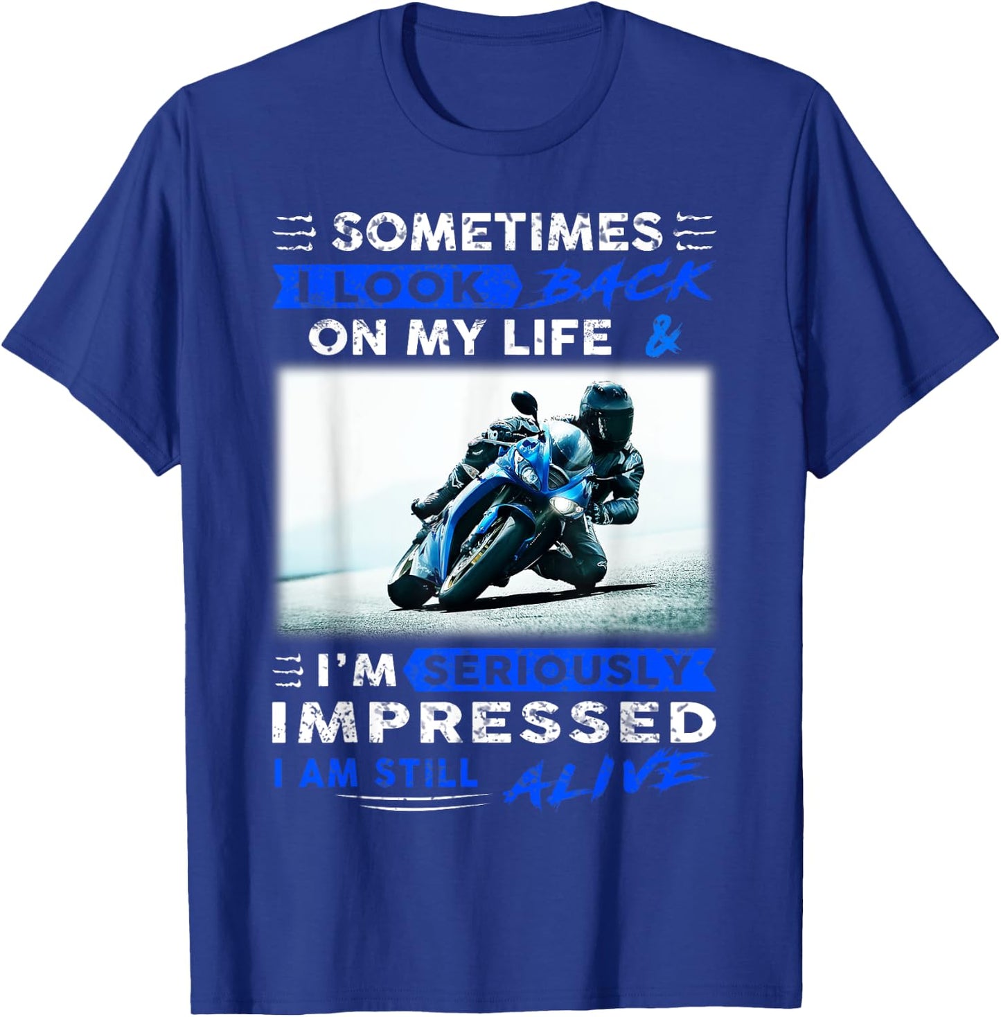 Sometimes I look back on my life I'm seriously impressed T-Shirt - T-Shirt | Royal