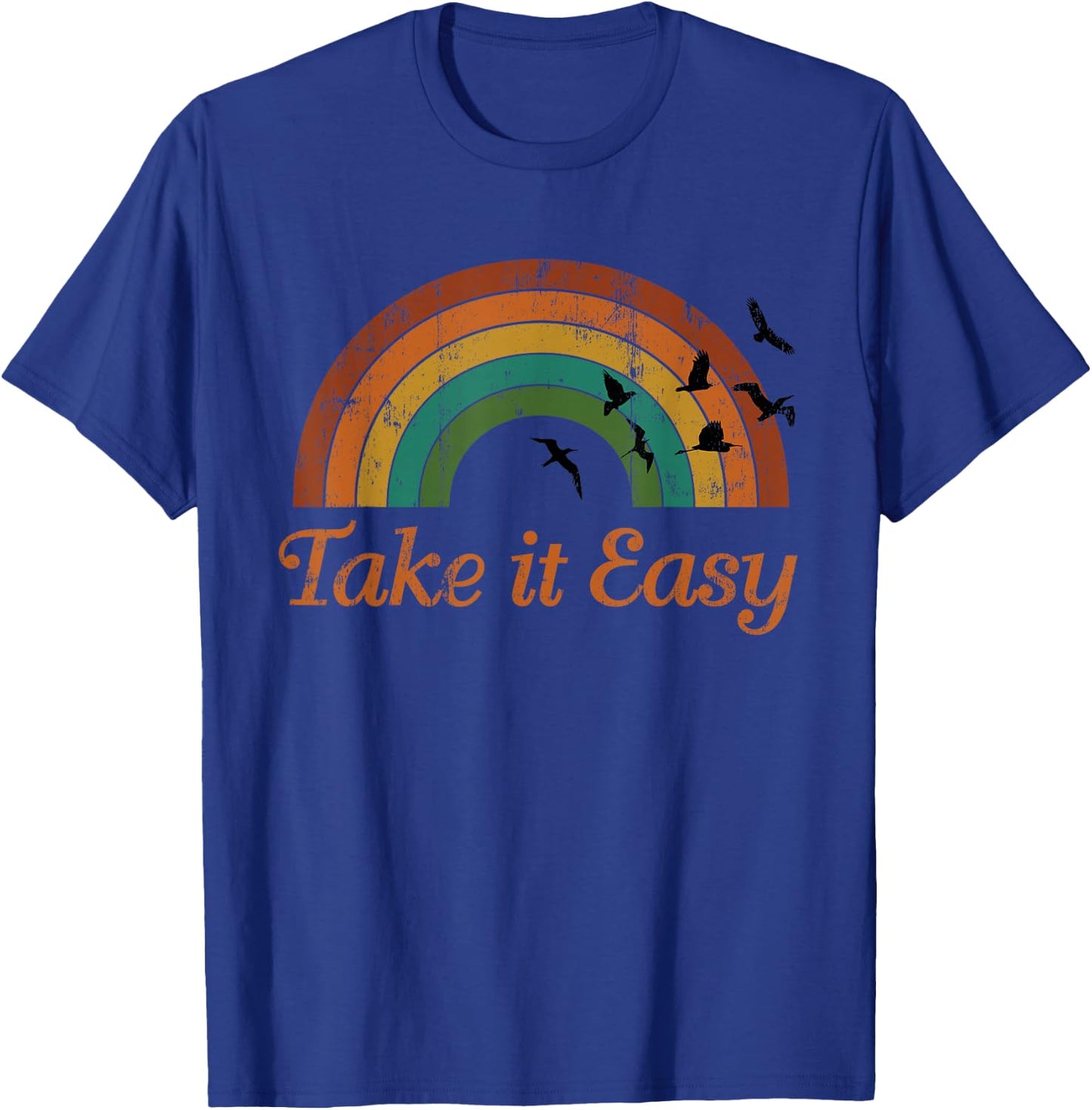 Vintage Retro Weathered look Take it Easy T-Shirt - T-Shirt | Royal