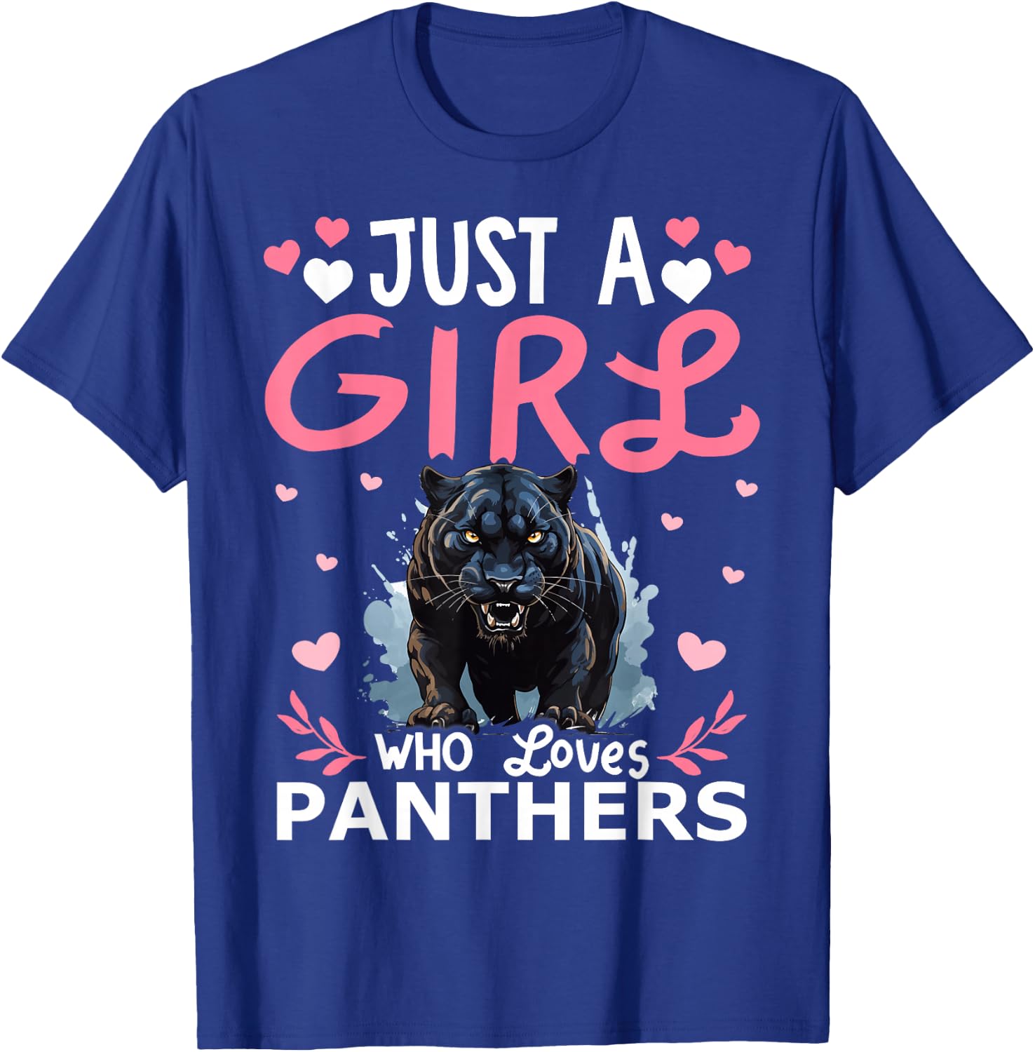 Panther Lover Just A Girl Who Loves Panthers T-Shirt - T-Shirt | Royal