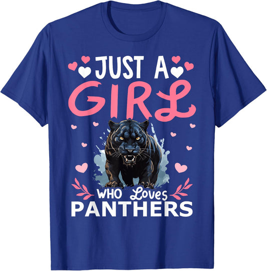 Panther Lover Just A Girl Who Loves Panthers T-Shirt - T-Shirt | Royal