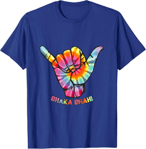 Shaka Brah T Shirt Tie Dye Surfer Colorful Hawaii Hang Sign T-Shirt - T-Shirt | Royal