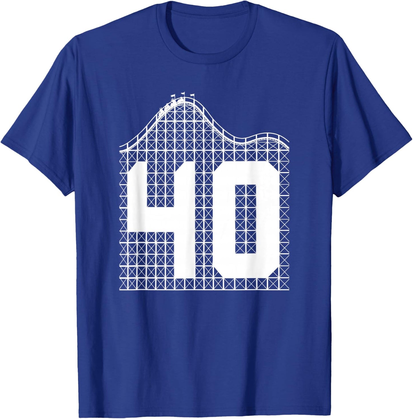 40th Birthday Roller Coaster Turning 40 T-Shirt - T-Shirt | Royal