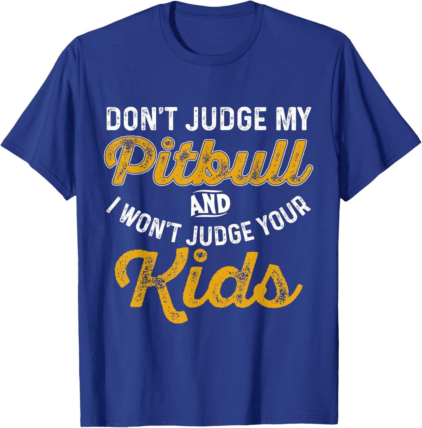 Shirt for Pitbull Parents and Dog Moms and Dads Women Girls Kids T-Shirt - T-Shirt | Royal
