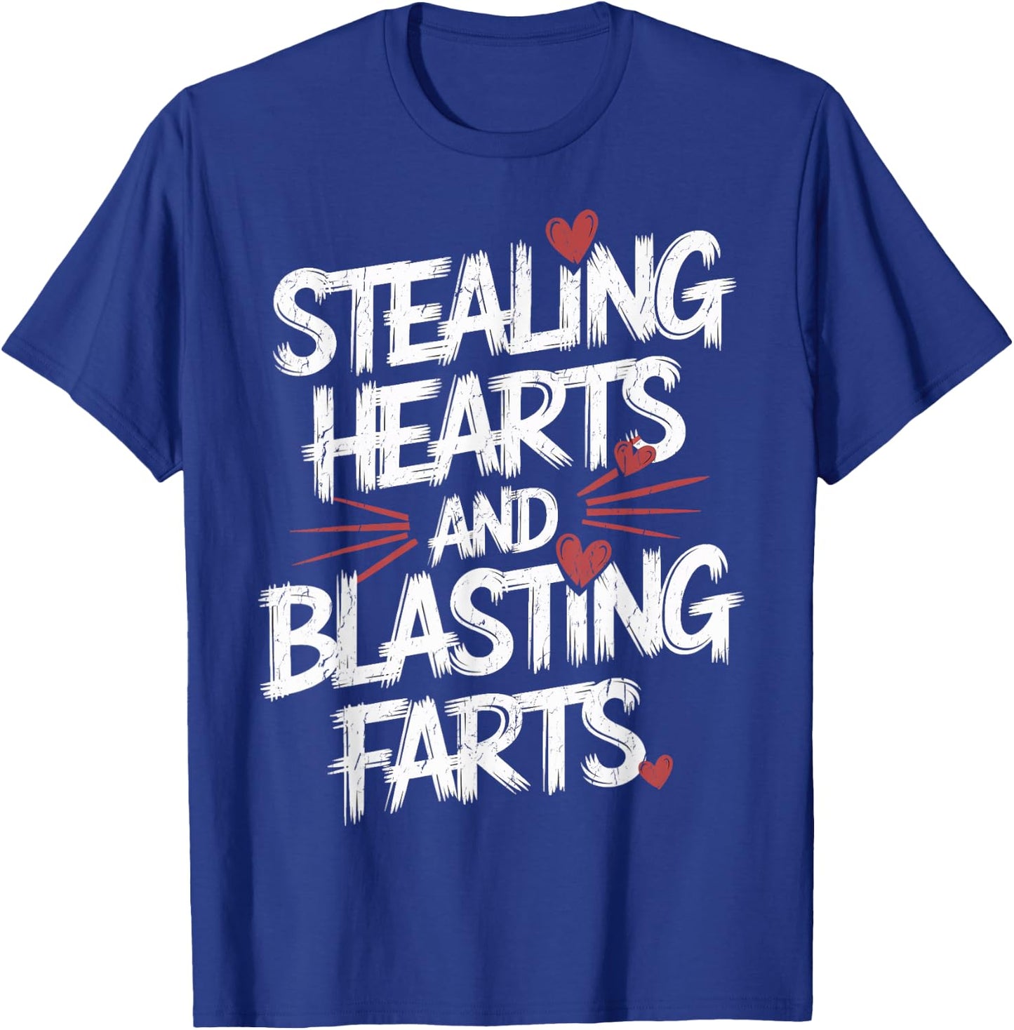 Stealing Hearts Blasting Farts Valentines Day T-Shirt - T-Shirt | Royal