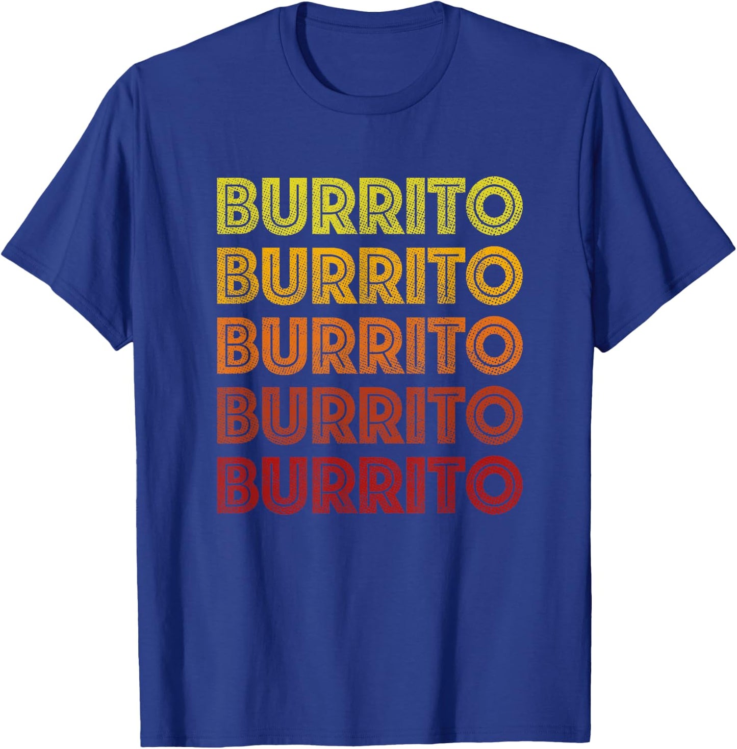 Retro Burrito Shirt Vintage Burritos Cinco de Mayo T Shirt T-Shirt - T-Shirt | Royal