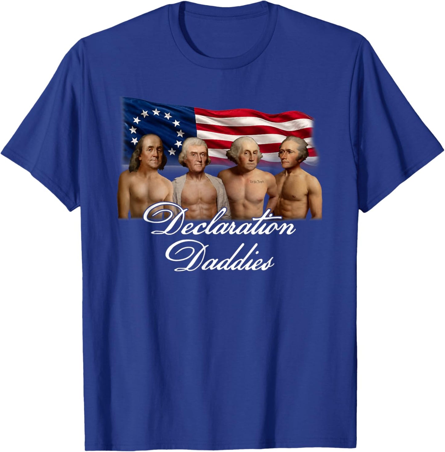 1776 America Declaration Daddies Joke T-Shirt - T-Shirt | Royal