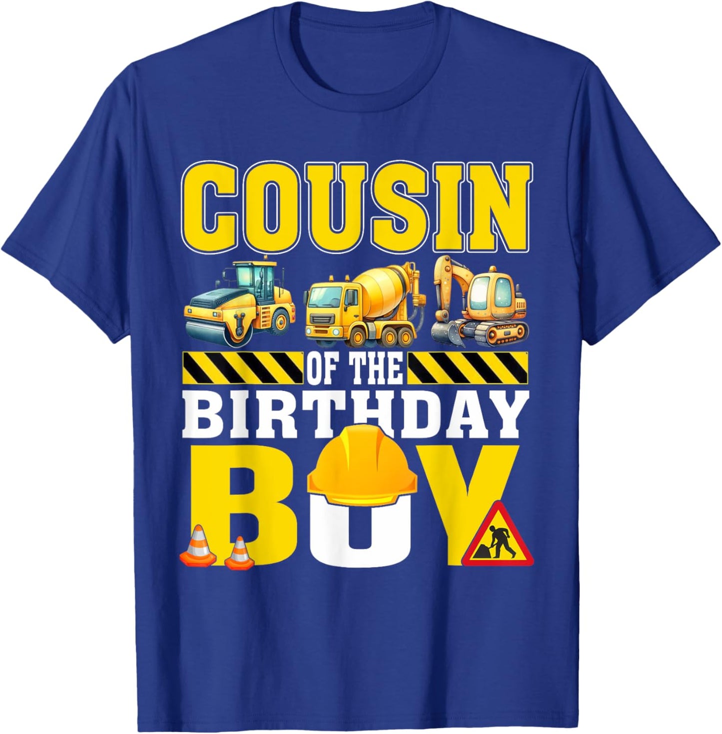 Cousin Of The Birthday Boy Construction Worker Birthday T-Shirt - T-Shirt | Royal