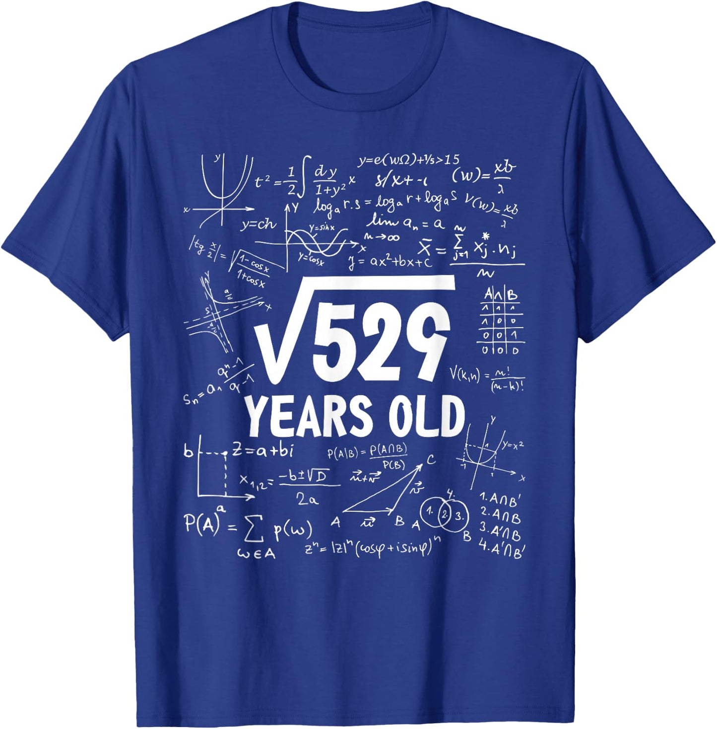 23 Years Old Funny 23rd Birthday Square Root 529 T-Shirt - T-Shirt | Royal