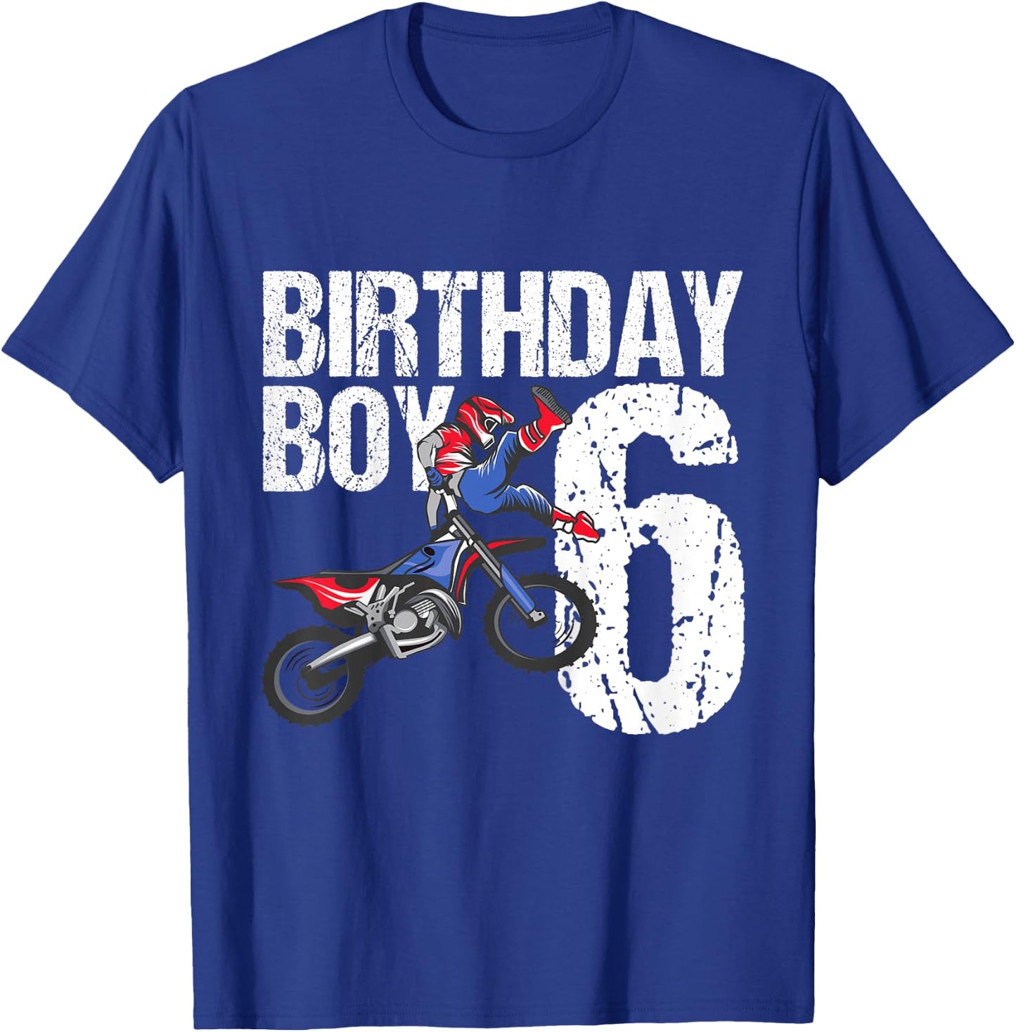 6 Year Old Dirt Bike Birthday Party Motocross MX 6th Gift T-Shirt - T-Shirt | Royal