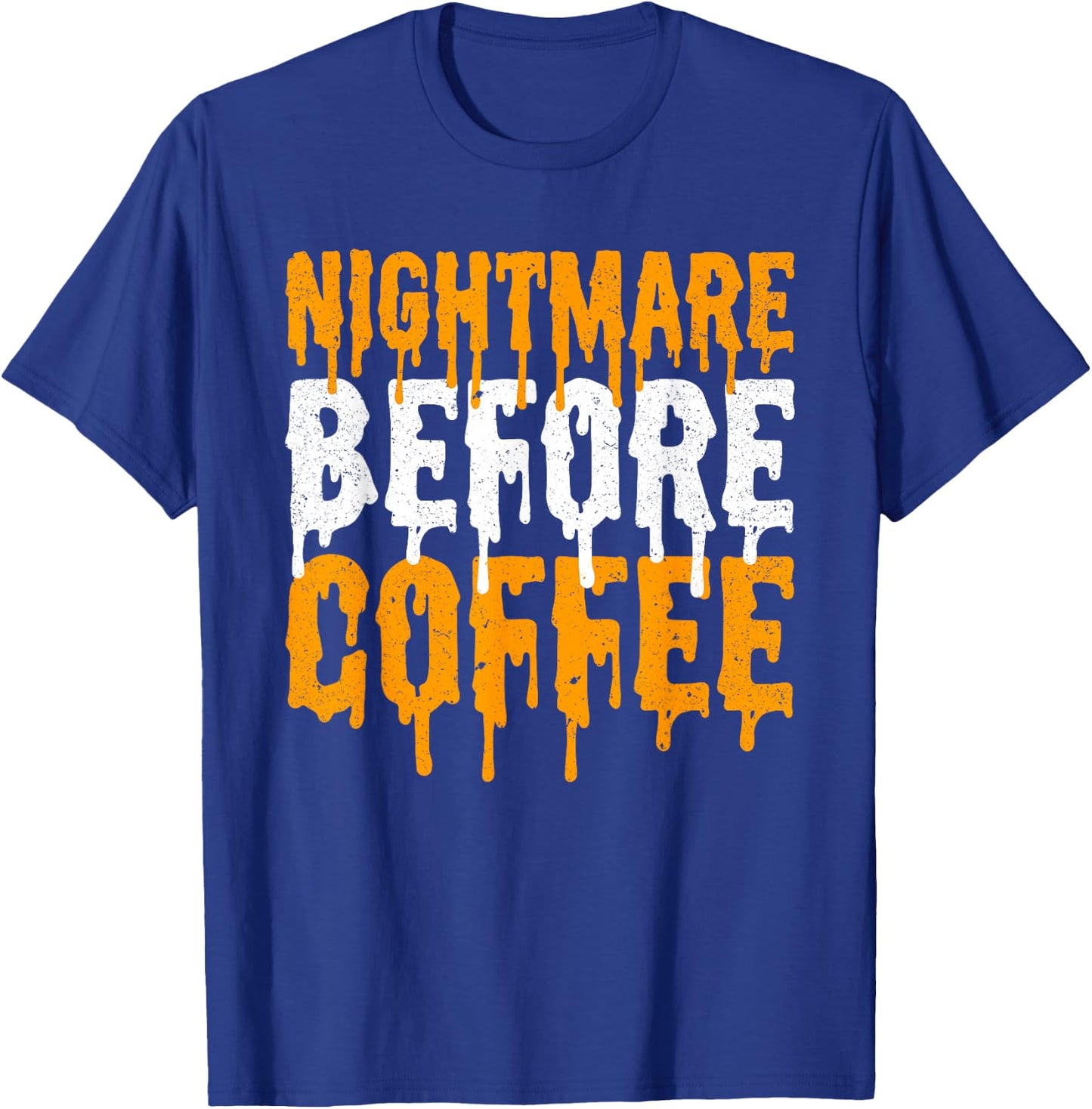 Nightmare Before Coffee Shirt Adult Men Women Kids Halloween T-Shirt - T-Shirt | Royal