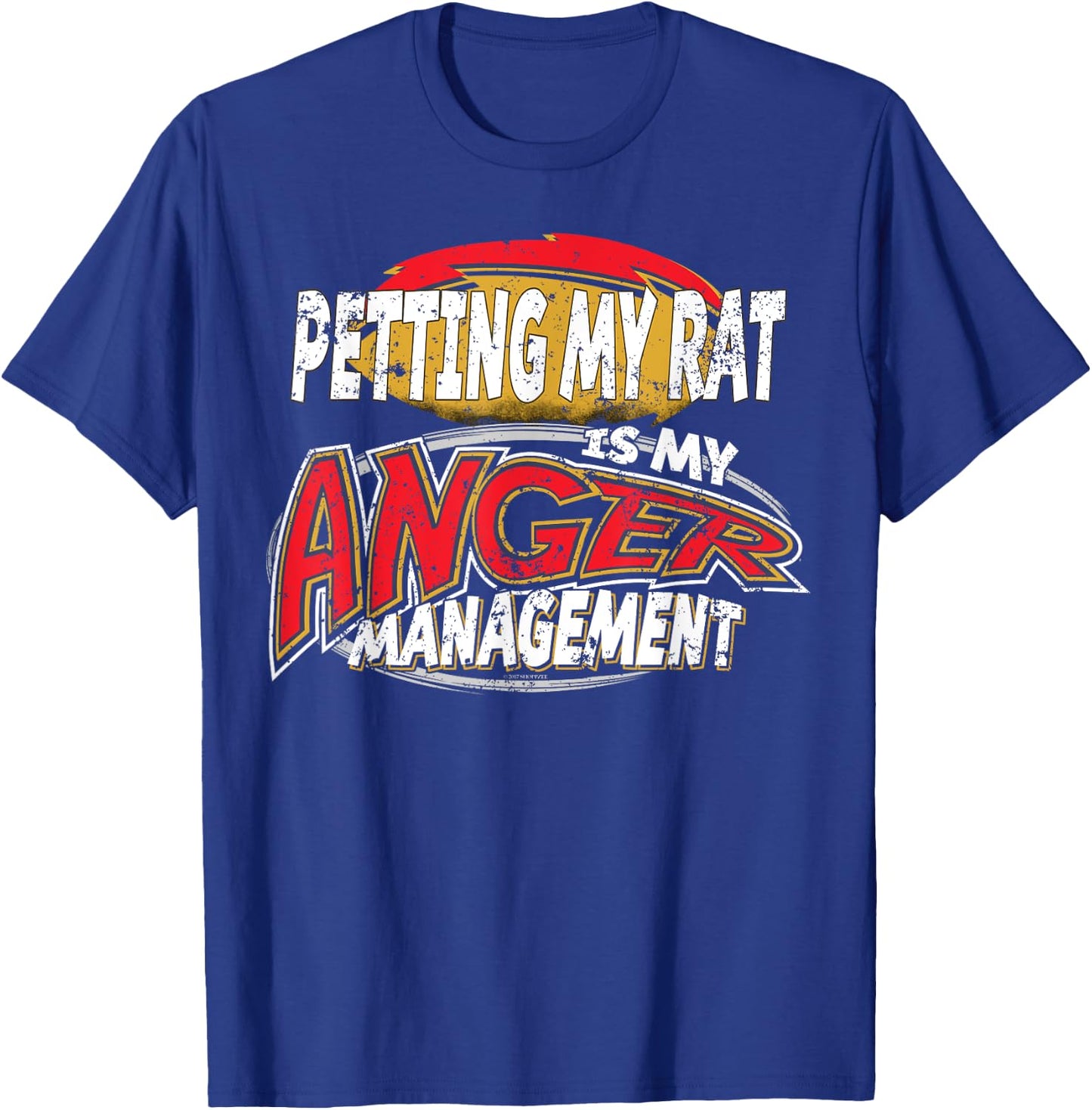 Pet Rat Shirt Petting My Rat My Anger Management Rats As Pet T-Shirt - T-Shirt | Royal