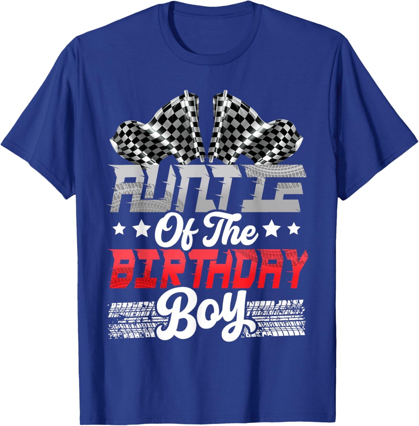 Race Car Auntie of The Birthday Boy Racing Family T-Shirt - T-Shirt | Royal