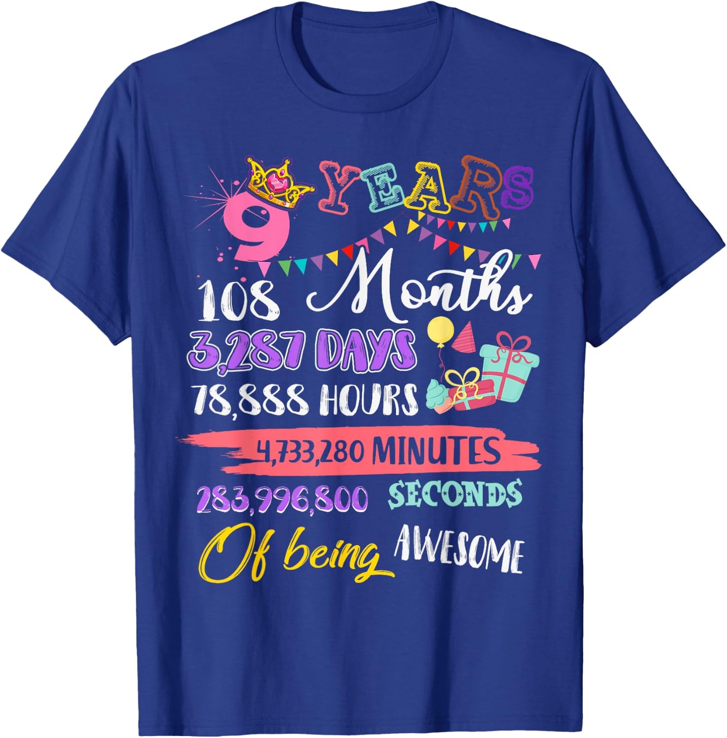 9th Birthday For Girls 9 Years Old Being Awesome Gift T-Shirt - T-Shirt | Royal
