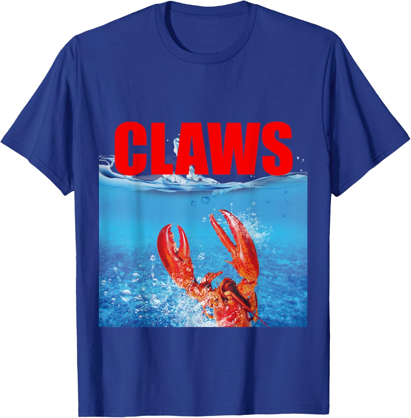 Funny Claws Lobster - Men, Women Gift T-Shirt - T-Shirt | Royal