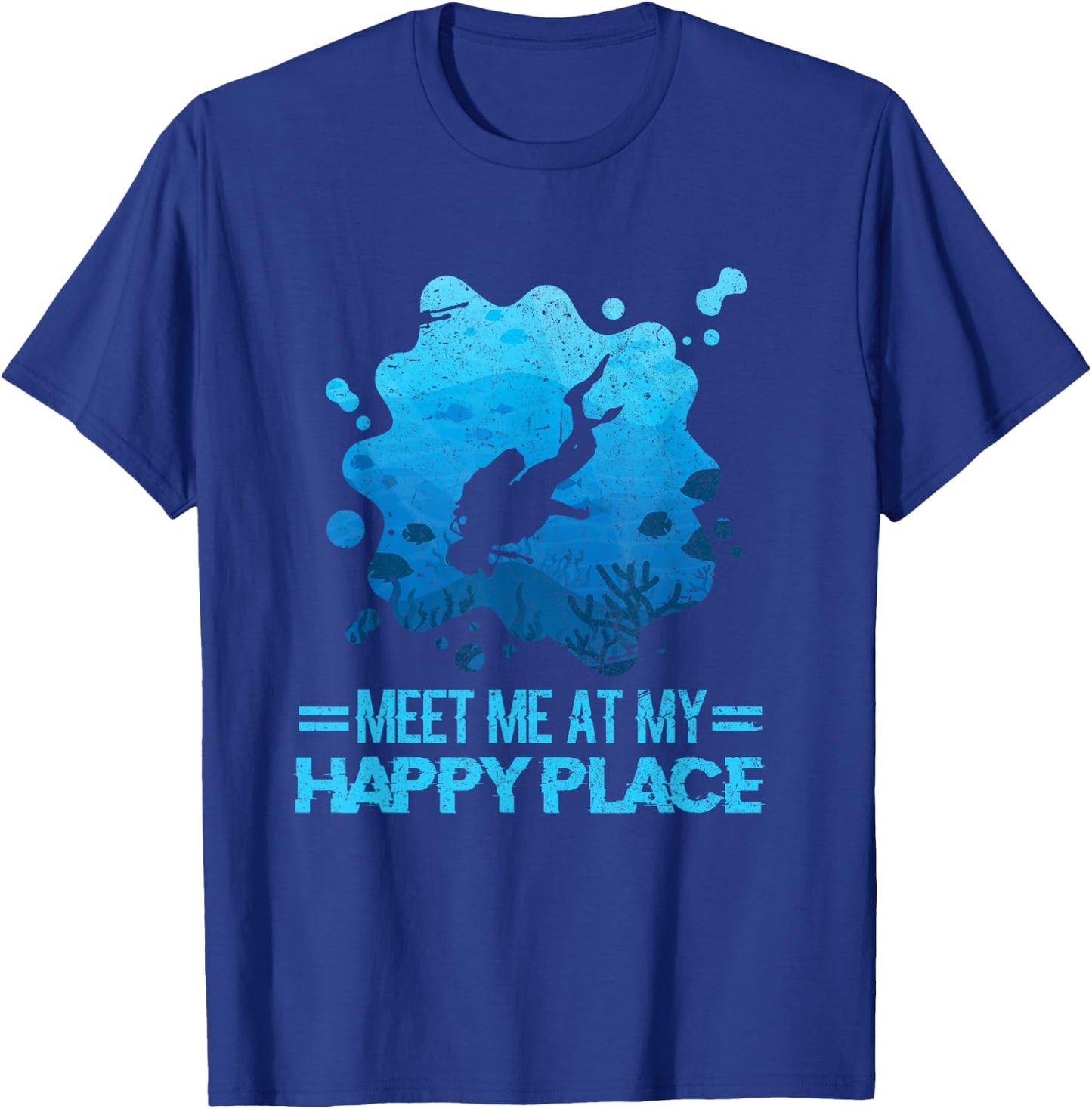 Happy Place Scuba Diving Ocean Freediving Sea Dive Shirt T-Shirt - T-Shirt | Royal
