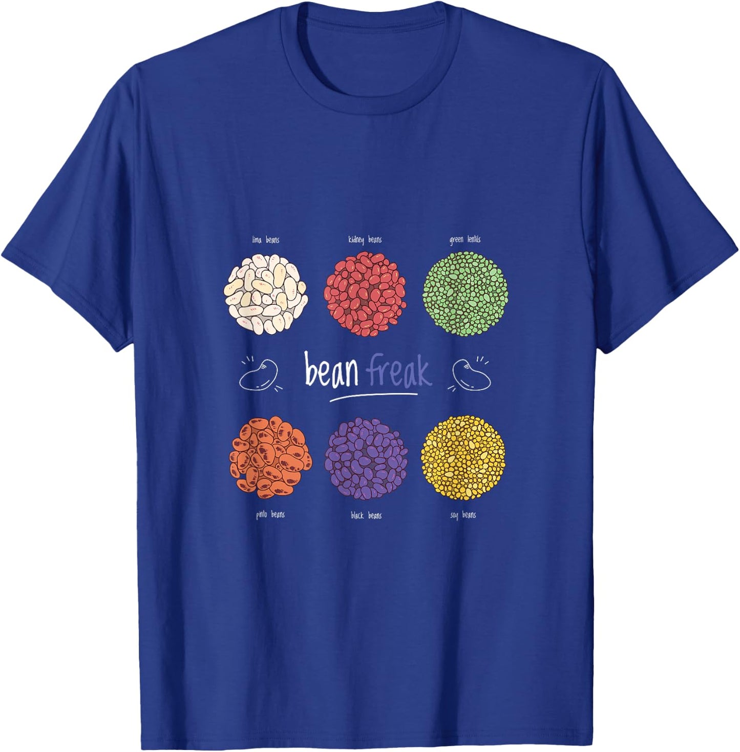 Bean Freak Cool Funny Gift Bean Lovers T-Shirt - T-Shirt | Royal