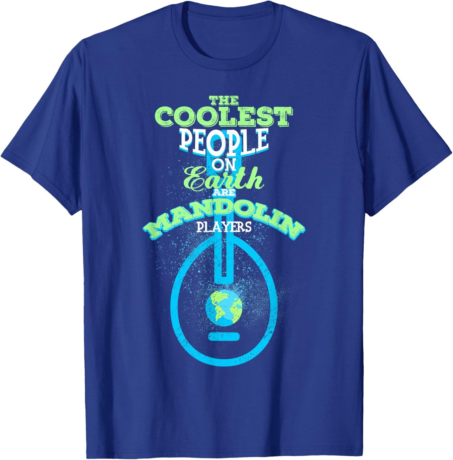 The Coolest People Mandolin Players Musician Gift T-Shirt - T-Shirt | Royal