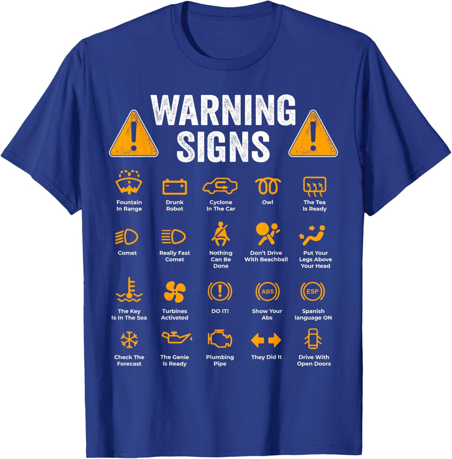 Funny Driving Warning Signs 101 Auto Mechanic Gift Driver Short Sleeve T-Shirt - T-Shirt | Royal