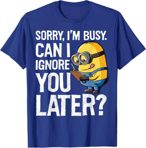 Despicable Me Minions Can I Ignore You Later Graphic T-Shirt - T-Shirt | Royal